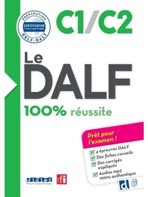 LE DALF 100% REUSSITE C1/C2 (+ didierfle.app)
