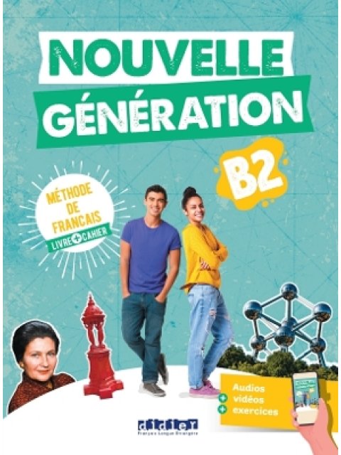 NOUVELLE GENERATION B2 METHODE + CAHIER (+DIDIERFLE-APP.)