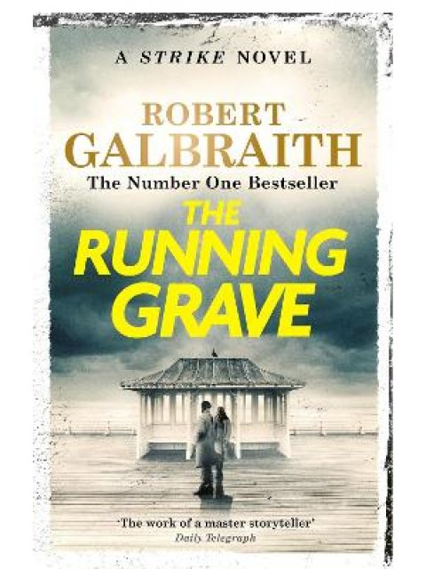 THE RUNNING GRAVE : COMORAN STRIKE BOOK 7 PB