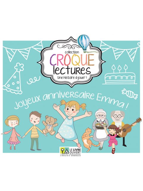 CROQUE LECTURES - JOYEUX ANNIVERSAIRE EMMA
