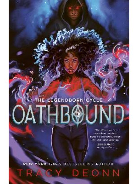 THE LEGENDBORN CYCLE 3: OATHBOUND HC