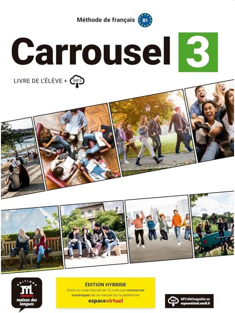 CARROUSEL 3 B1 METHODE EDITION HYBRIDE