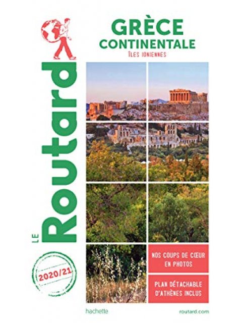 GUIDE DU ROUTARD GRECE CONTINENTALE 2020 (AVEC LES ILES IONIENNES) POCHE
