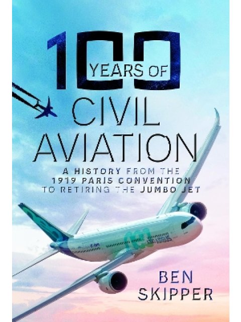 100 YEARS OF CIVIL AVIATION HC