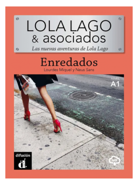 LOLA LAGO 0: ENREDADOS