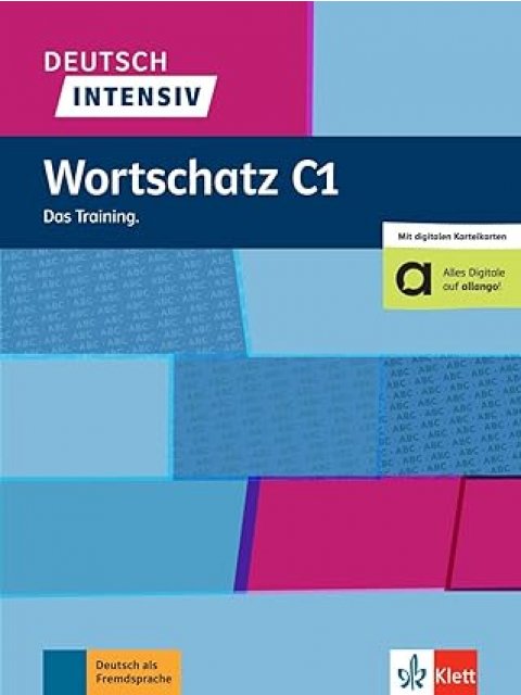 DEUTSCH INTENSIV WORTSCHATZ C1