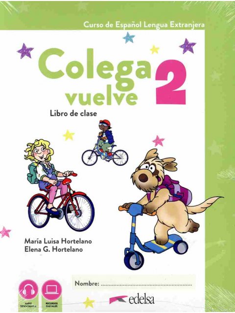 COLEGA VUELVE 2 PACK(ALUMNO+CUADERNO DE EJERCICIOS+CARPETA DE LAMINAS)