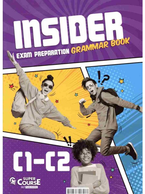 INSIDER EXAM PREPARATION GRAMMAR C1-C2