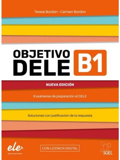 OBJETIVO DELE B1 NUEVA EDICION 2024