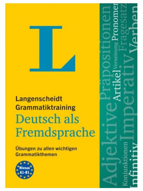 LANGENSCHEIDT GRAMMATIKTRAINING DEUTSCH ALS FREMDSPRACHE