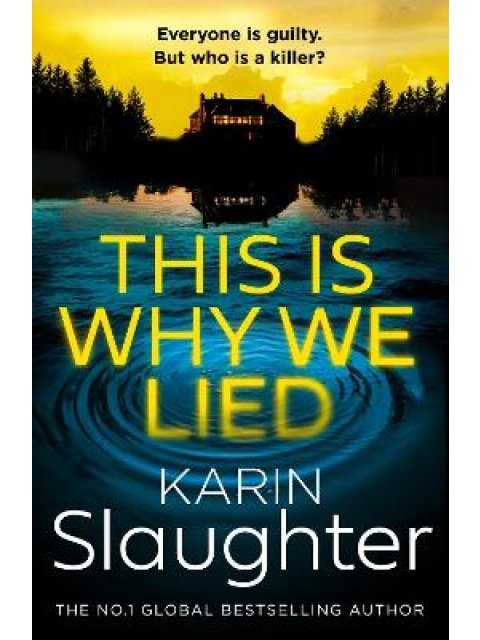 THE WILL TRENT SERIES (12) - THIS IS WHY WE LIED PB