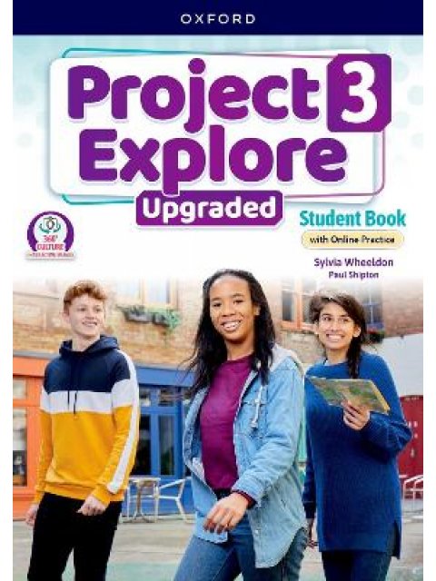 PROJECT EXPLORE UPGRADED 3 SB (+ ONLINE PRACTICE)