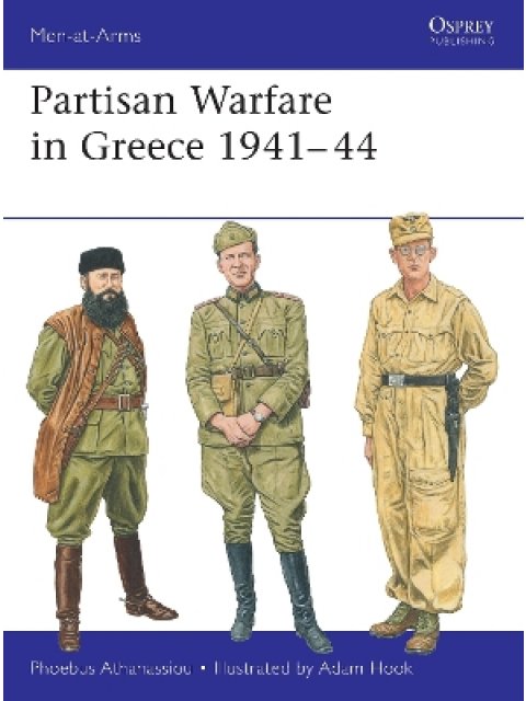 PARTISAN WARFARE IN GREECE 1941-44 PB