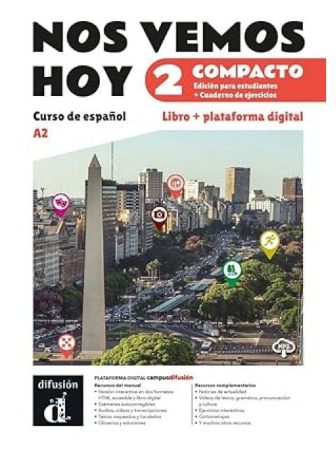 NOS VEMOS HOY 2 ALUMNO & ACTIVIDADES COMPACTO EDICION HYBRIDA