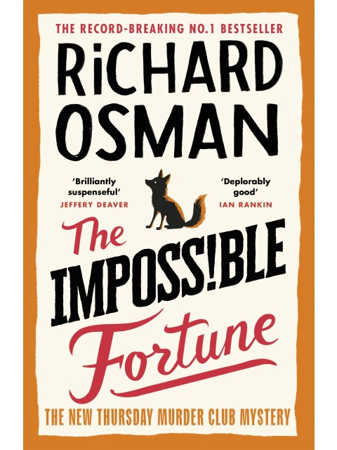 THE THURSDAY MURDER CLUB 5: The Impossible Fortune PB