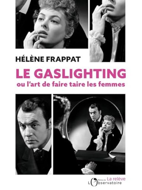 LE GASLIGHTING OU L'ART DE FAIRE TAIRE LES FEMMES BROCHE