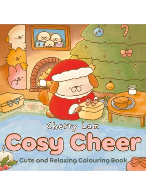 COSY CHEER: CUTE AND RELAXING COLOURING BOOK