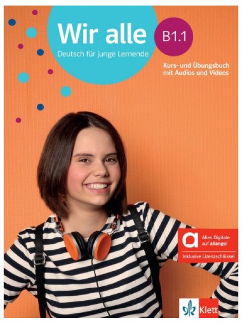 WIR ALLE B1.1 KURS - UND ÜBUNGSBUCH HYBRID EDITION ALLANGO