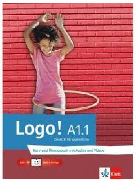 LOGO A1.1 KURS - UND ÜBUNGSBUCH (+ AUDIOS & VIDEOS+KLETT BOOK-APP)