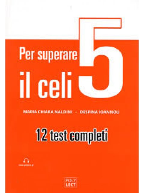 PER SUPERARE IL CELI 5