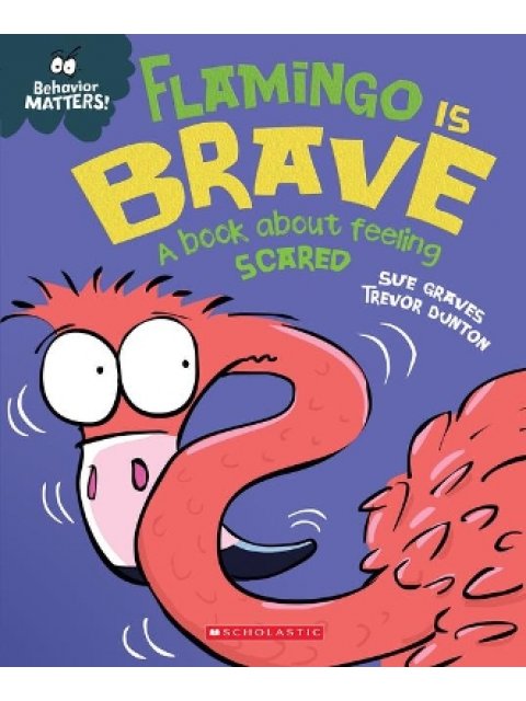 FLAMINGO IS BRAVE
