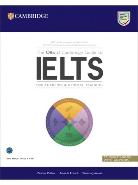 THE OFFICIAL CAMBRIDGE GUIDE TO IELTS W/A N/E