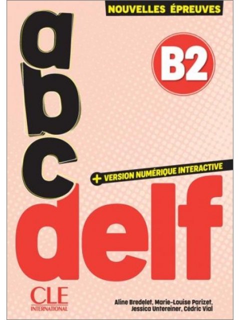 ABC DELF B2 SUPER PACK (LIVRE + CADEAU SURPRISE) 3RD ED