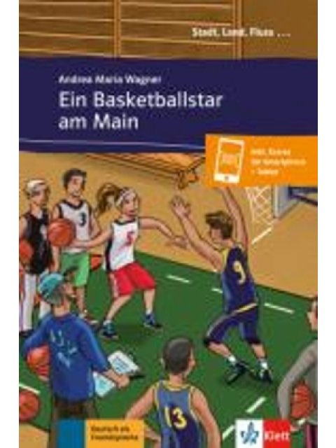 STADT, LAND, FLUSS... : EIN BASKETBALLSTAR AM MAIN ( + ON LINE AUDIO)