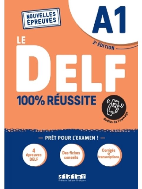 LE DELF 100% REUSSITE A1 (+DIDIERFLE.APP)