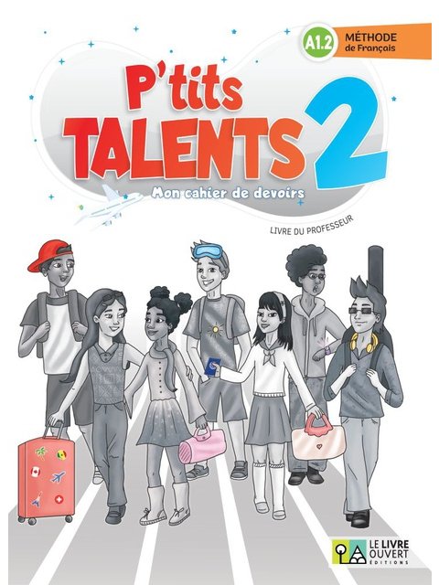 P'TITS TALENTS 2 PROFESSEUR CAHIER DE DEVOIRS