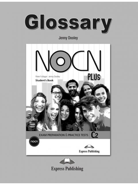 NOCN PLUS EXAM PREPARATION & PRACTICE TESTS C2 GLOSSARY