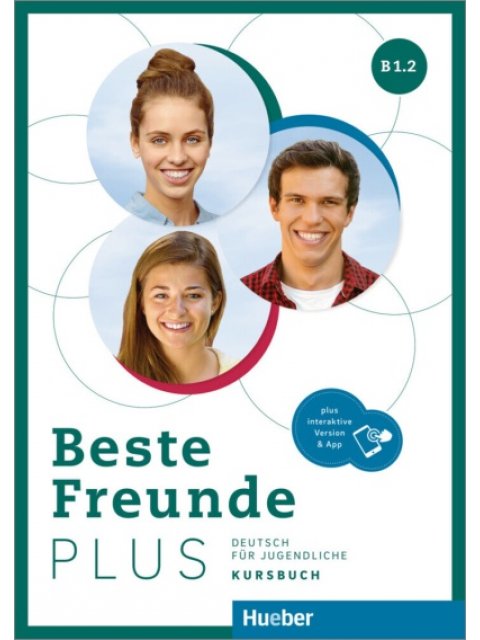 BESTE FREUNDE PLUS B1.2 KURSBUCH