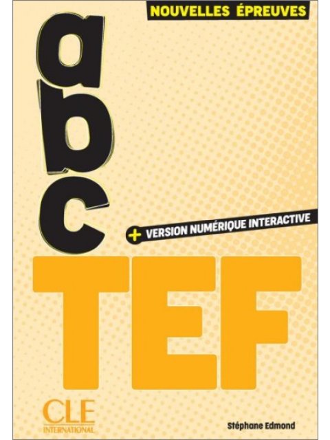 ABC TEF (+ VERSION NUMÉRIQUE)