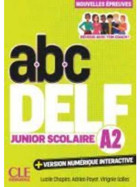 ABC DELF JUNIOR SCOLAIRE A2 (+ VERSION NUMÉRIQUE) 3RD ED