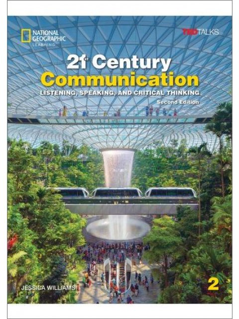 21ST CENTURY COMMUNICATION 2 : LISTENING, SPEAKING AND CRITICAL THINKING SPARK PLATFORM INSTANT ACCE