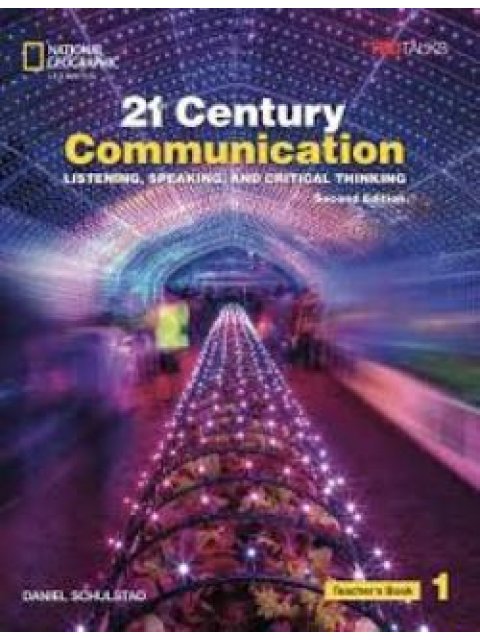 21ST CENTURY COMMUNICATION 1 TCHR'S ( + SPARK) : LISTENING, SPEAKING AND CRITICAL THINKING 2ND ED