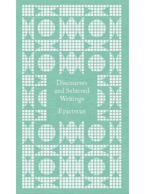 PENGUIN CLASSICS CLOTHBOUND : Discourses and Selected Writings HC