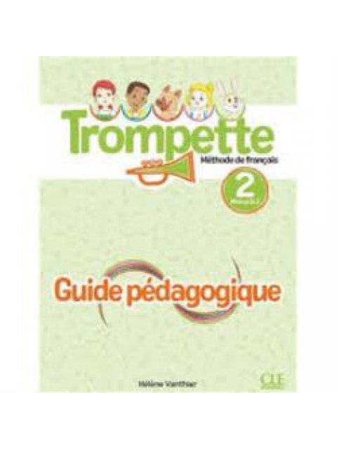 TROMPETTE 2 A1.2 GUIDE PEDAGOGIQUE