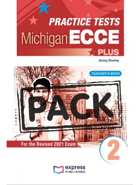 NEW PRACTICE TESTS 2 ECCE PLUS TCHR'S (+ DIGIBOOKS APP) FOR THE REVISED 2021 EXAM