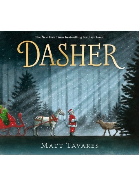 Dasher: How a Brave Little Doe Changed Christmas Forever HC
