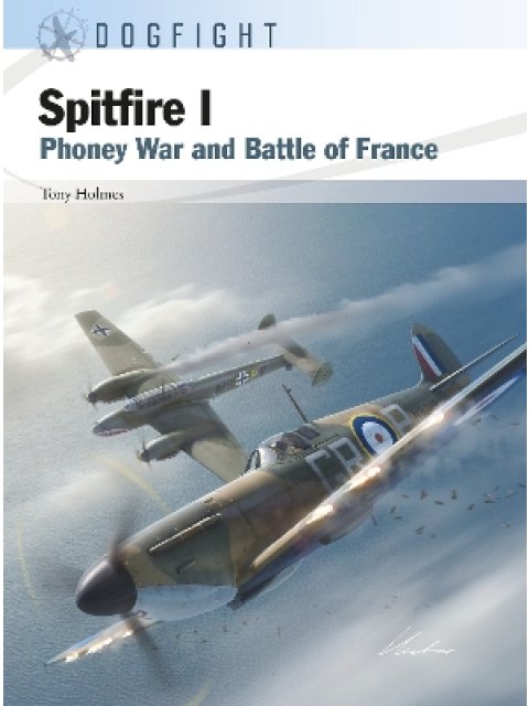 SPITFIRE I: PHONEY WAR AND BATTLE OF FRANCE PB