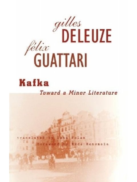KAFKA: TOWARD A MINOR LITERATURE PB