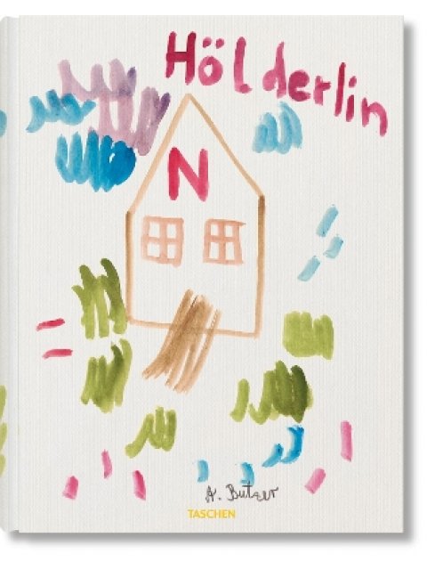 TASCHEN VARIA : Andre Butzer. Friedrich Holderlin. Die Jahreszeiten / The Seasons HC