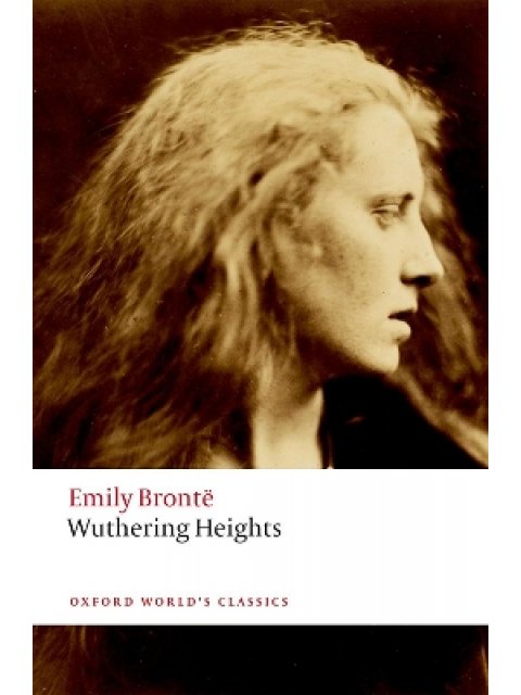 OXFORD WORLD CLASSICS: Wuthering Heights PB B