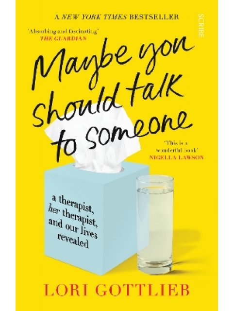 Maybe You Should Talk to Someone
