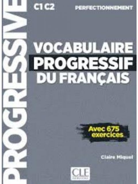 VOCABULAIRE PROGRESSIF DU FRANCAIS PERFECTIONNEMENT N/E