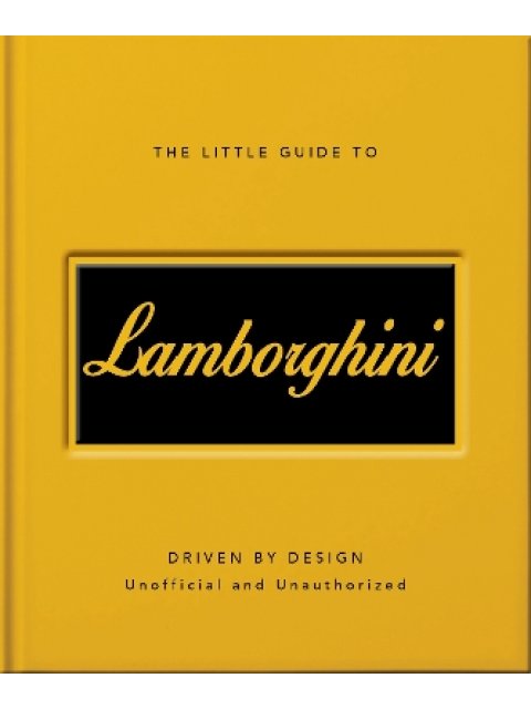 The Little Guide to Lamborghini
