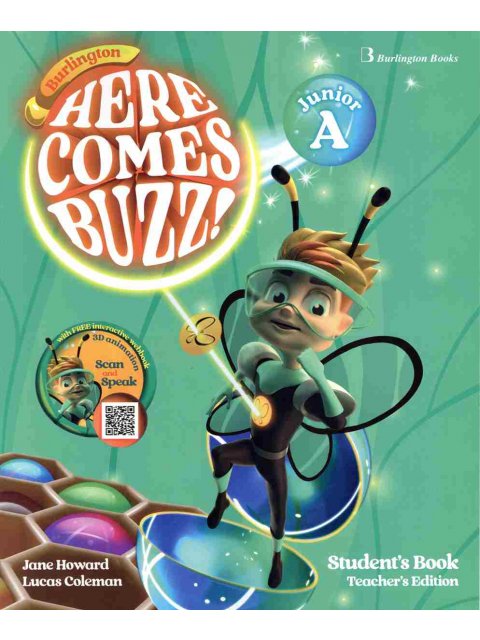 HERE COMES BUZZ! JUNIOR A TCHR'S