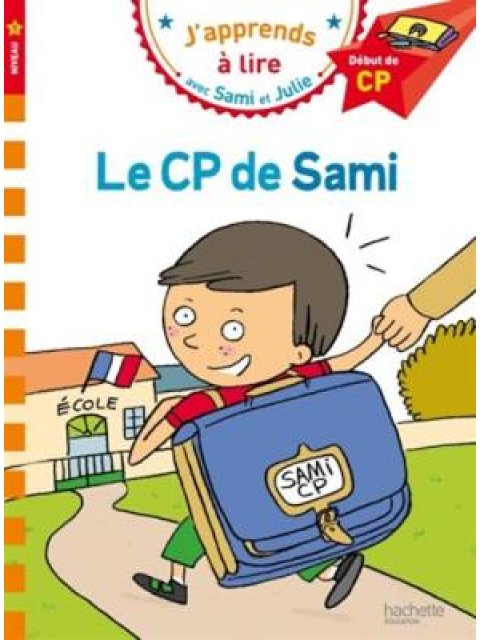 J'APPRENDS A LIRE AVEC SAMI ET JULIE 1: LE CP DE SAMI
