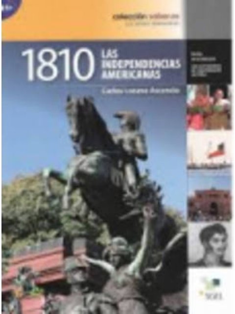 1810 LAS INDEPENDENCIAS AMERICANAS
